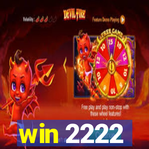 win 2222